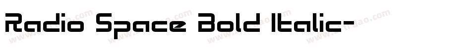 Radio Space Bold Italic字体转换